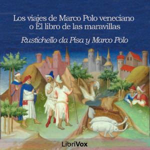 Imagen de apoyo de  Los viajes de Marco Polo veneciano o El libro de las maravillas